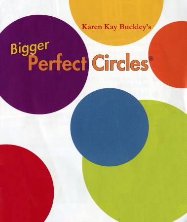 Karen Kay Buckley’s Bigger Perfect Circles